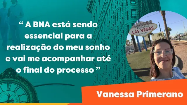 Depoimento de Vanessa Primerano sobre o processo com a BNA