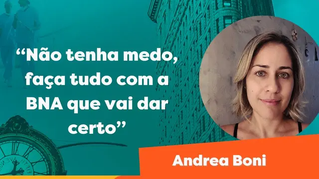 Depoimento de Andrea Boni sobre o processo com a BNA